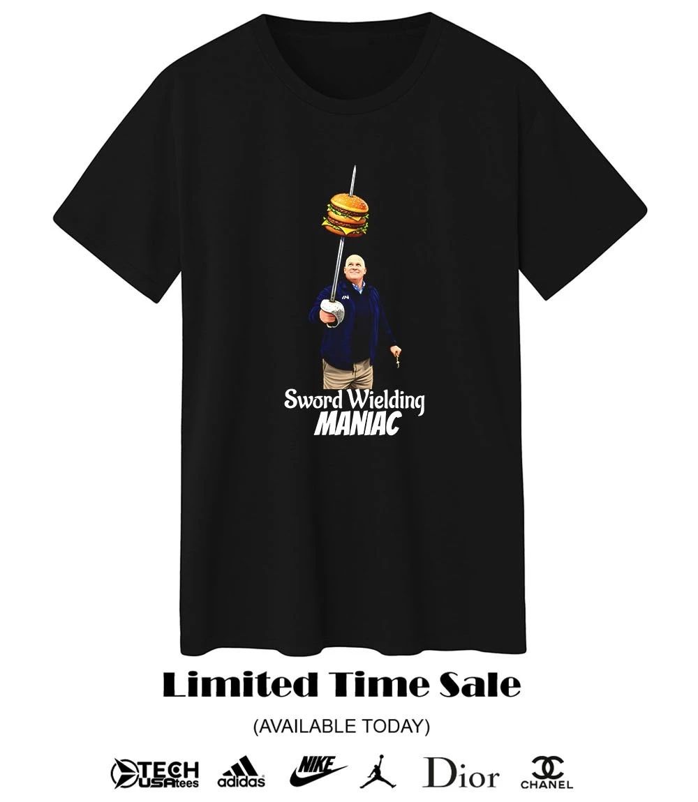 Sword Wielding Maniac shirt
