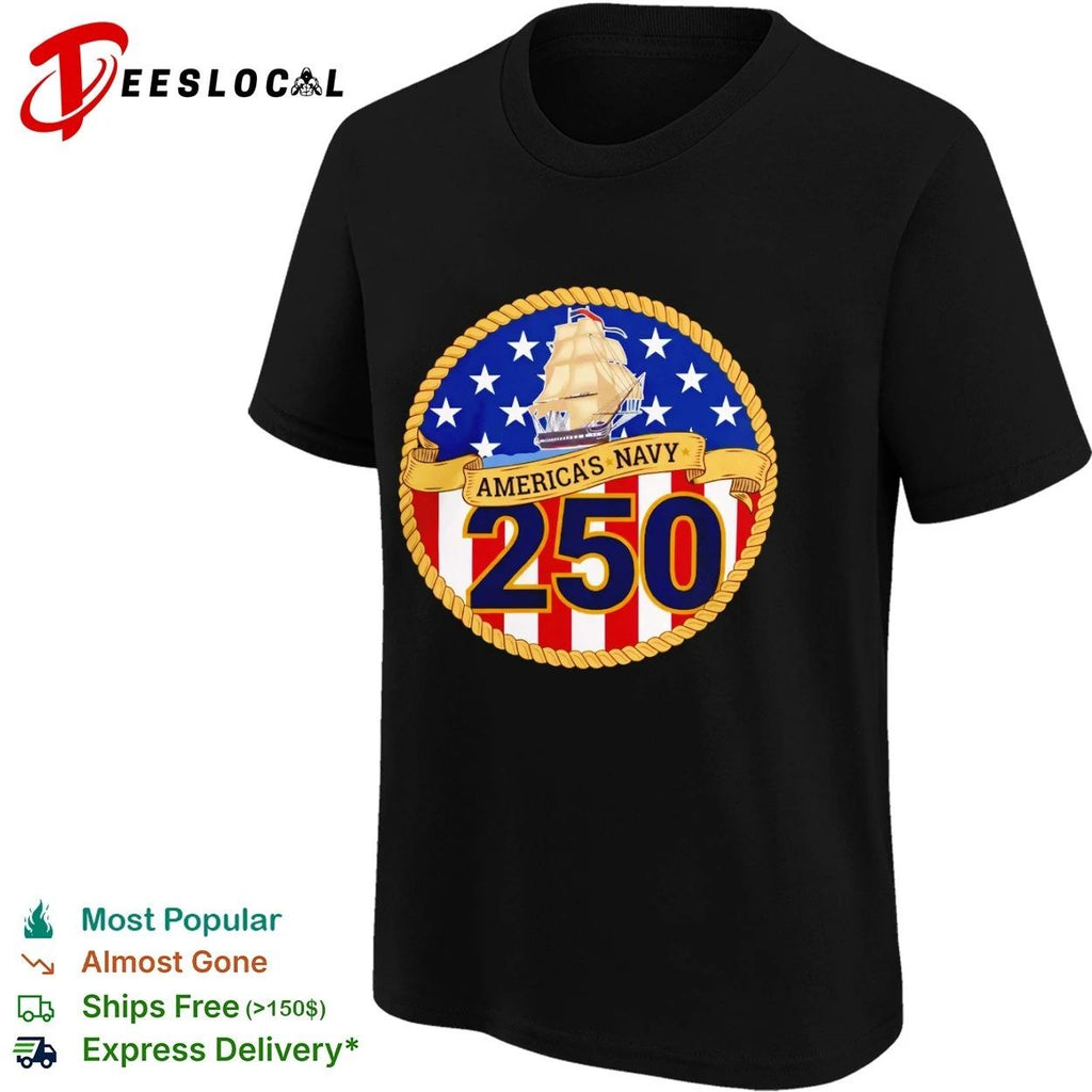 America’s Navy 250 Years United States Sailing Ship T-shirt