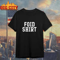 Foid Shirt