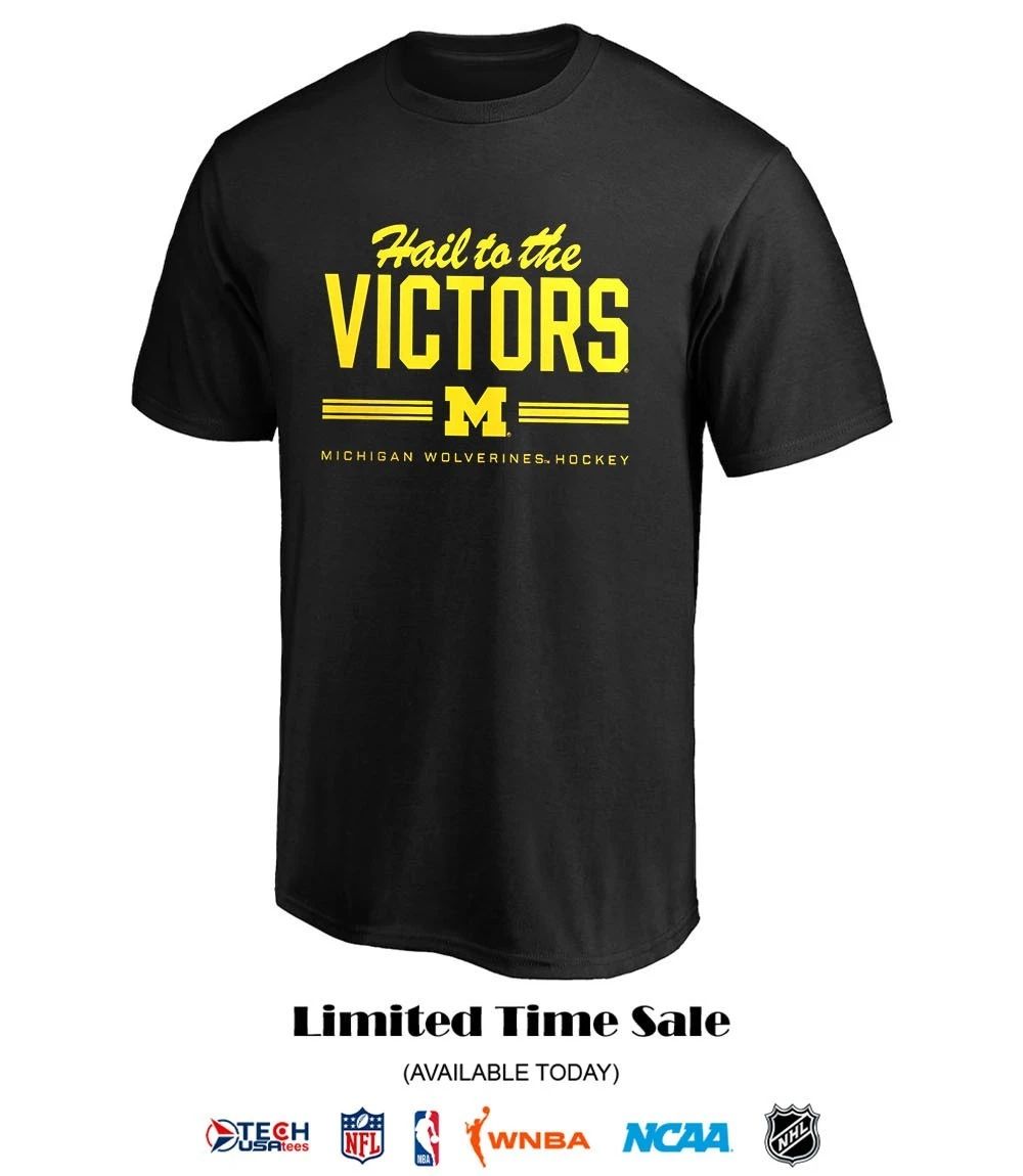 Hail to the Victors Michigan Wolverines Hockey shirt