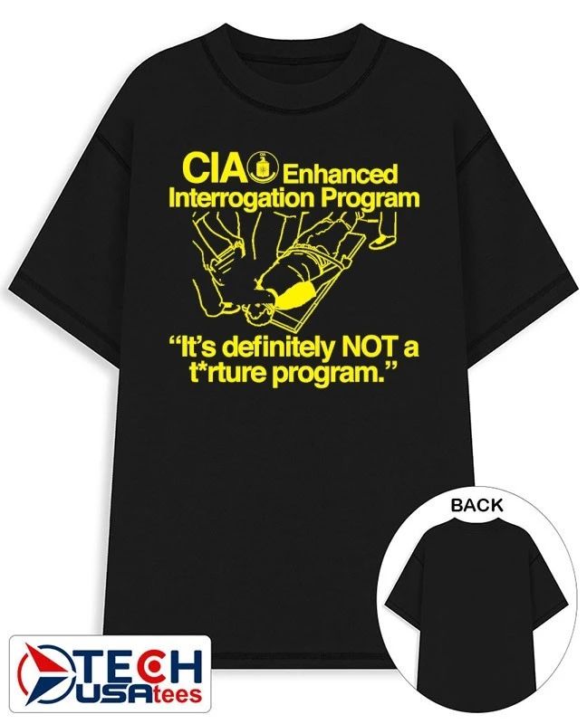 CIA Enhanced Interrogation Program shirt
