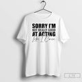 Classic Sorry Im Not Really Good At Acting Like I Care