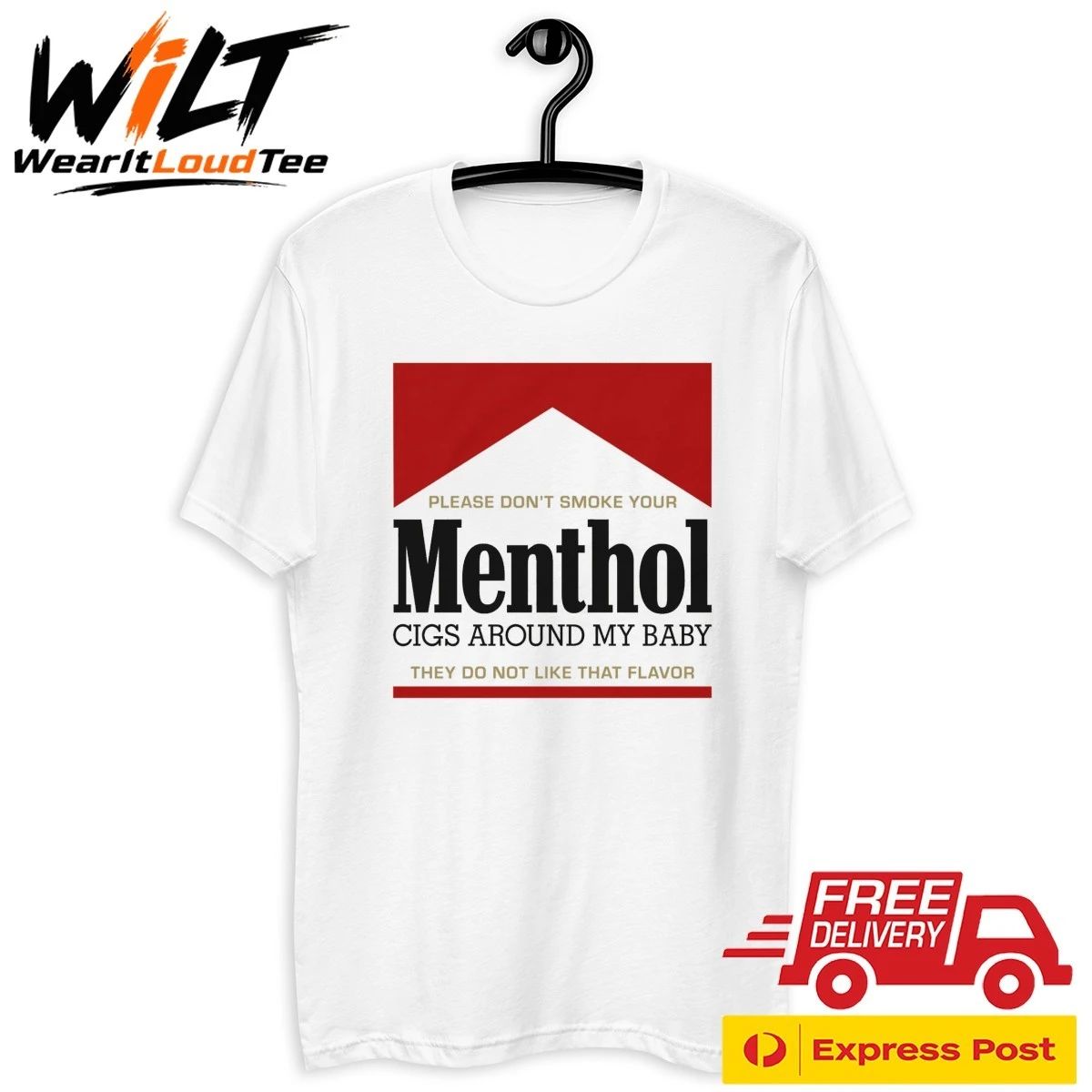 Please Don’t Smoke Your Menthol Cigs Around My Baby They Do Not Like That Flavor Red Shirt