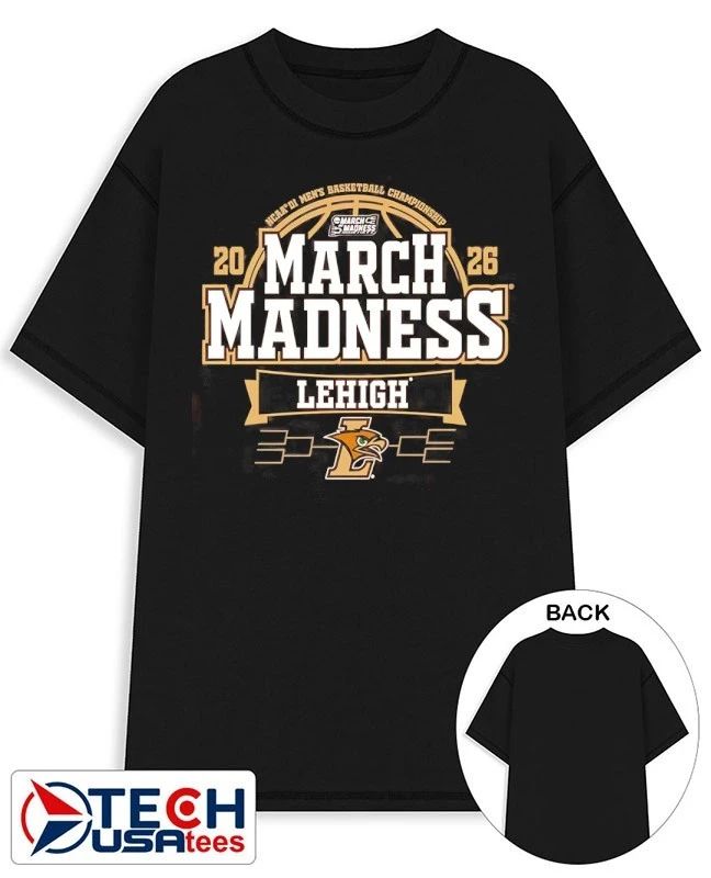 Lehigh Mountain Hawks 2026 NCAA Men’s Basketball March Madness Bound shirt