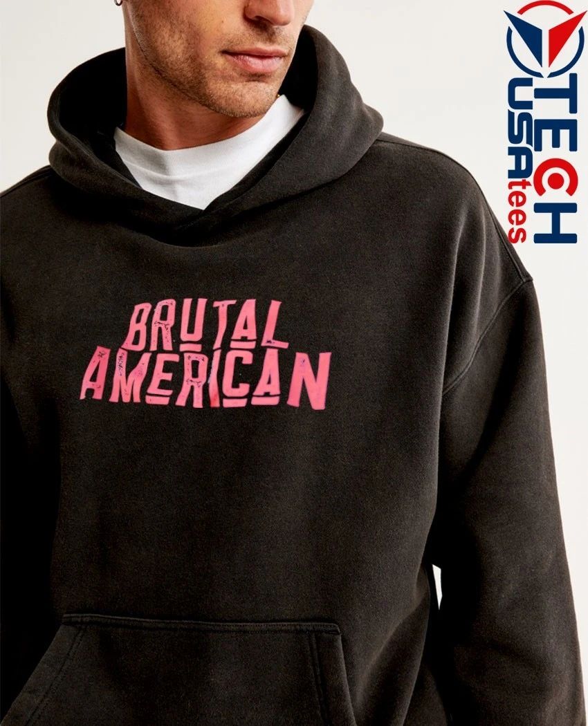 Brutal American shirt