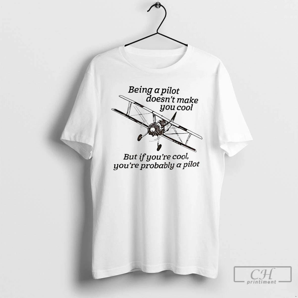 Classic Being A Pilot Doesnt Make You Cool