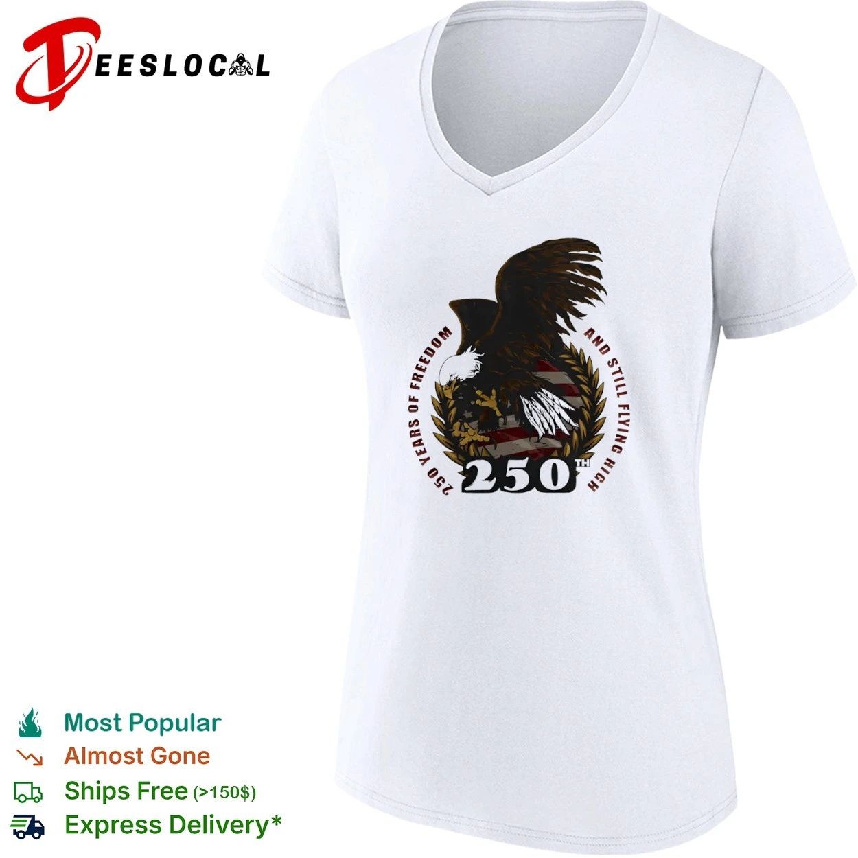 250 Years of Freedom and Still Flying High Bald Eagle T-shirt