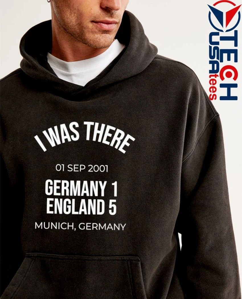 I was there Germany 1 England 5 shirt