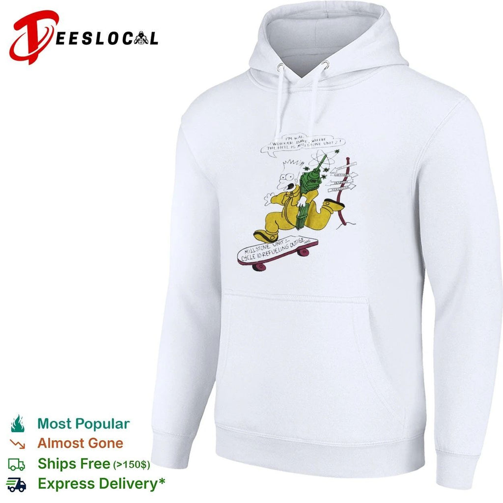 I’m Rad Worker Bart Simpson Where the Hell Is Millstone Unit 2 Cycle 10 Refueling Outage 1990 T-shirt