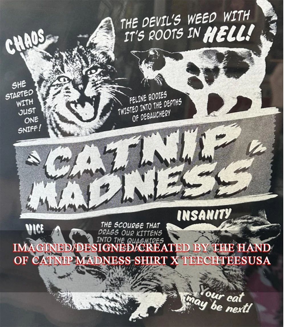 Catnip Madness T-shirt