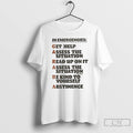 Classic In Emergengies Get Help Assess The Situation Read Up On It T Shirts Sweater