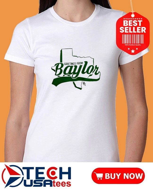 Baylor Bears Greetings from Baylor Hometown shirt