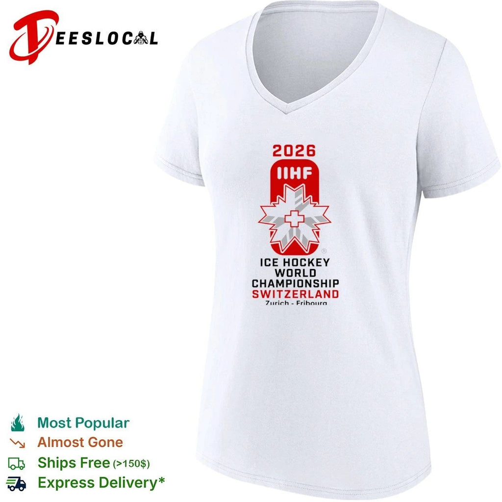 2026 IIHF Ice Hockey World Championship Switzerland Zurich Fribourg Switzerland 2026 Hockey Global Tournament T-shirt