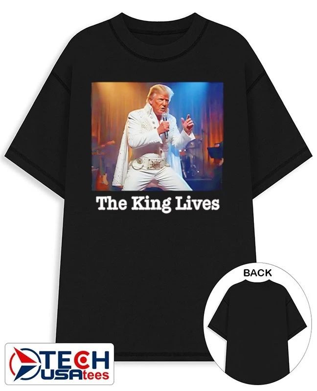 The King Lives Trump Trump Elvis shirt by tshirtatlowprice