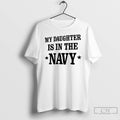 Classic My Daughter Is In Navy Text