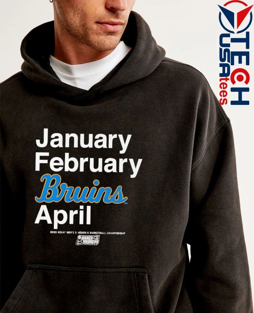 UCLA Bruins 2026 NCAA Men’s and Women’s Basketball March Madness Month shirt
