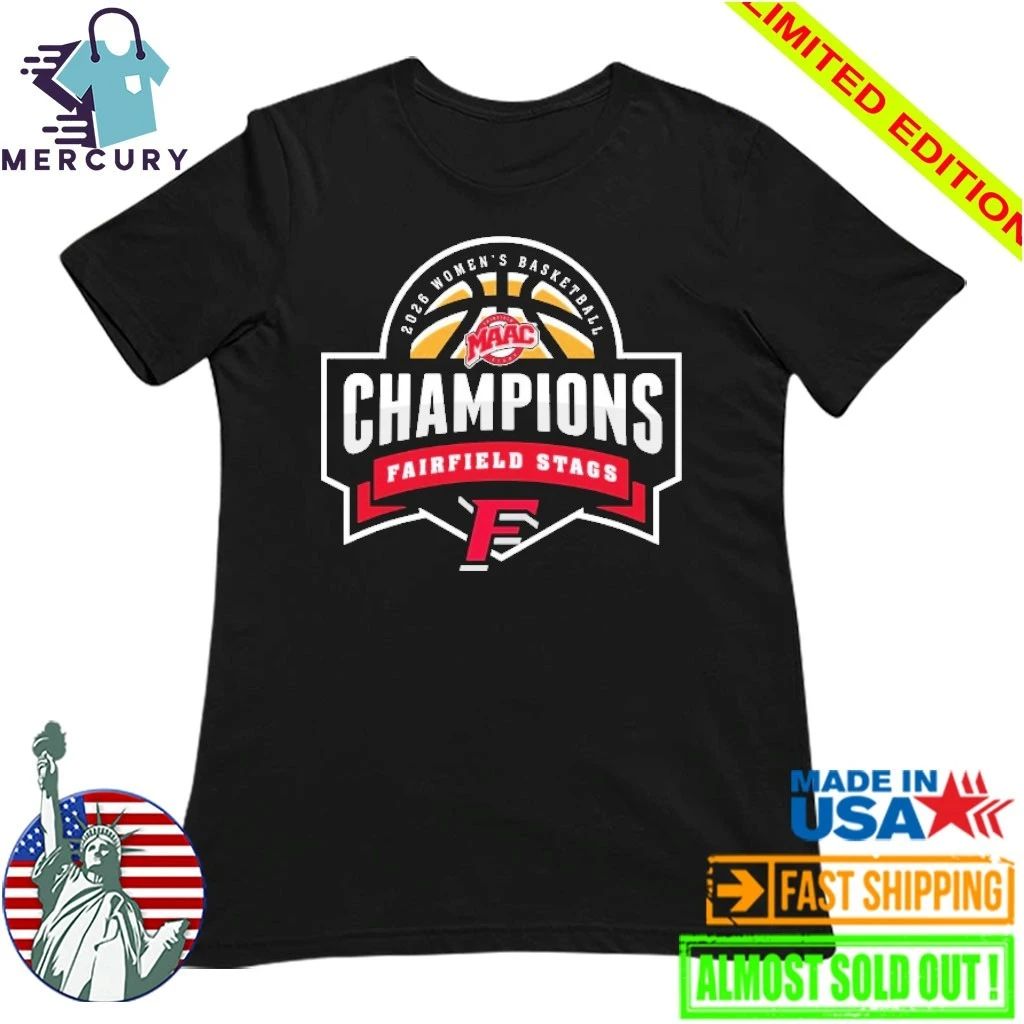 Fairfield Stags 2026 Women’s Basketball Champions Shirt