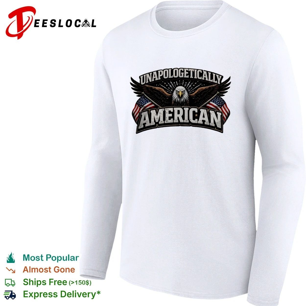 Unapologetically American Patriotic Bald Eagle USA Flags T-shirt