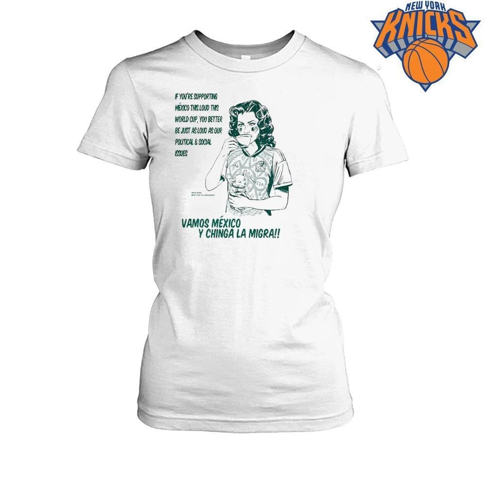 Vamos Mexico Y Chinga La Migra World Cup Political Social Issues Shirt