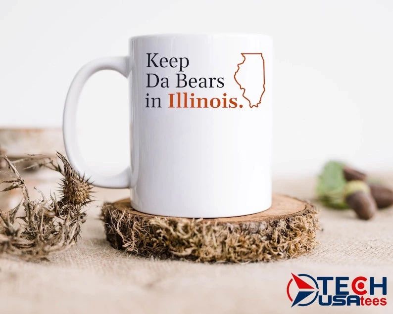 Keep Da Bears in Illinois shirt