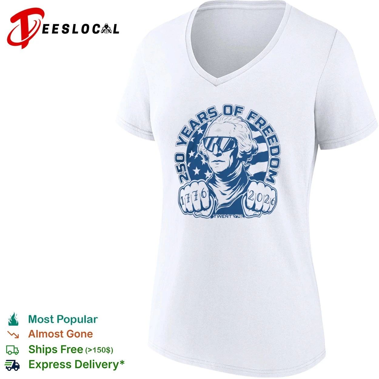 George Washington 250 Years of Freedom 1776 2026 Twenty 76 USA T-shirt