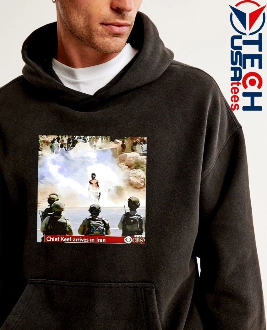 Chief Keef arrives in Iran war is over shirt