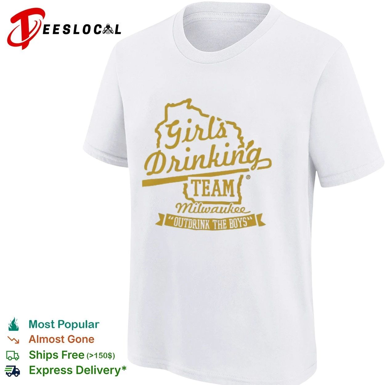 Girls Drinking Team Milwaukee Outdrink the Boys T-shirt