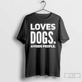 Classic Loves Dogs Avoids People