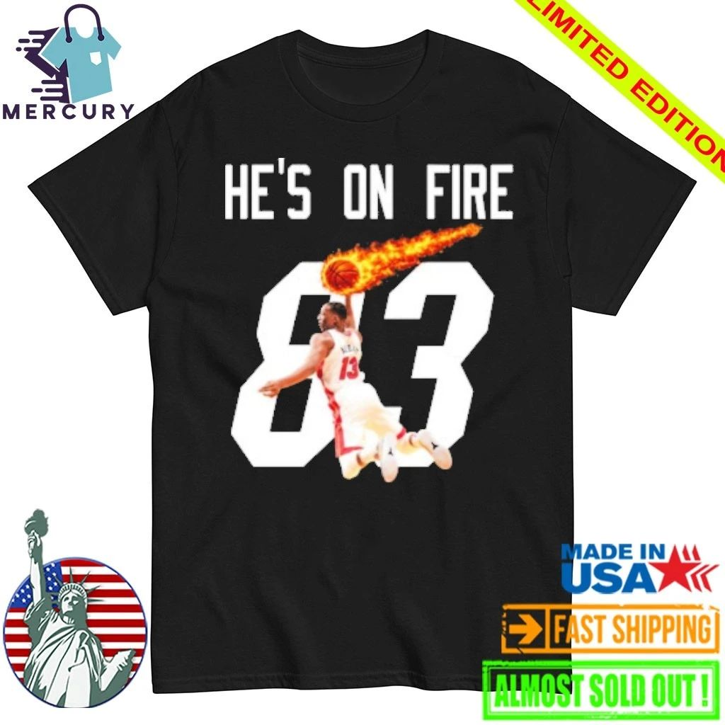 He’s On Fire Bam Adebayo 83 Points Shirt