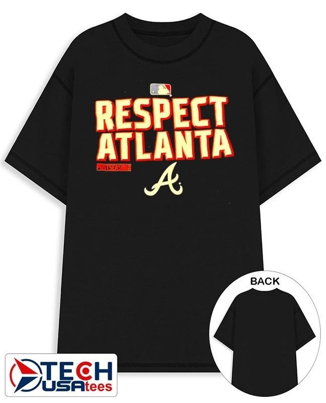 Respect Atlanta Postseason MLB shirt