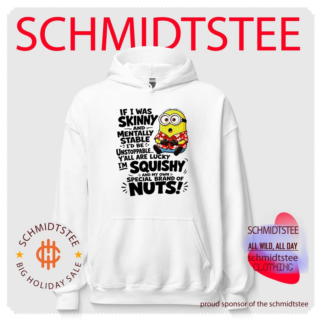 Minion If I Was Skinny and Mentally Stable Quote shirt