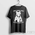 Classic I Need Terrible Things To Happen To Powerful People Art