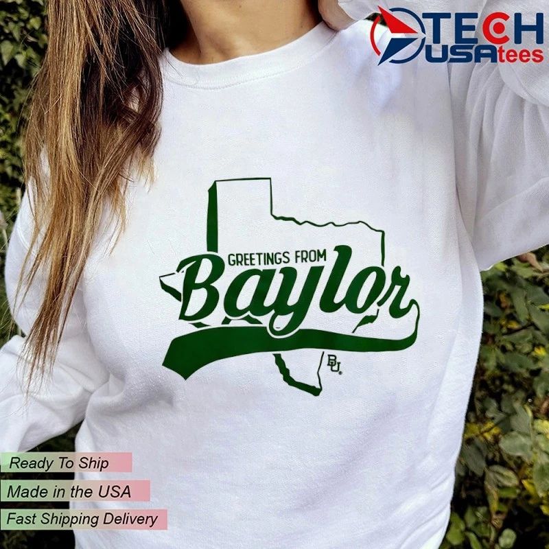 Baylor Bears Greetings from Baylor Hometown shirt