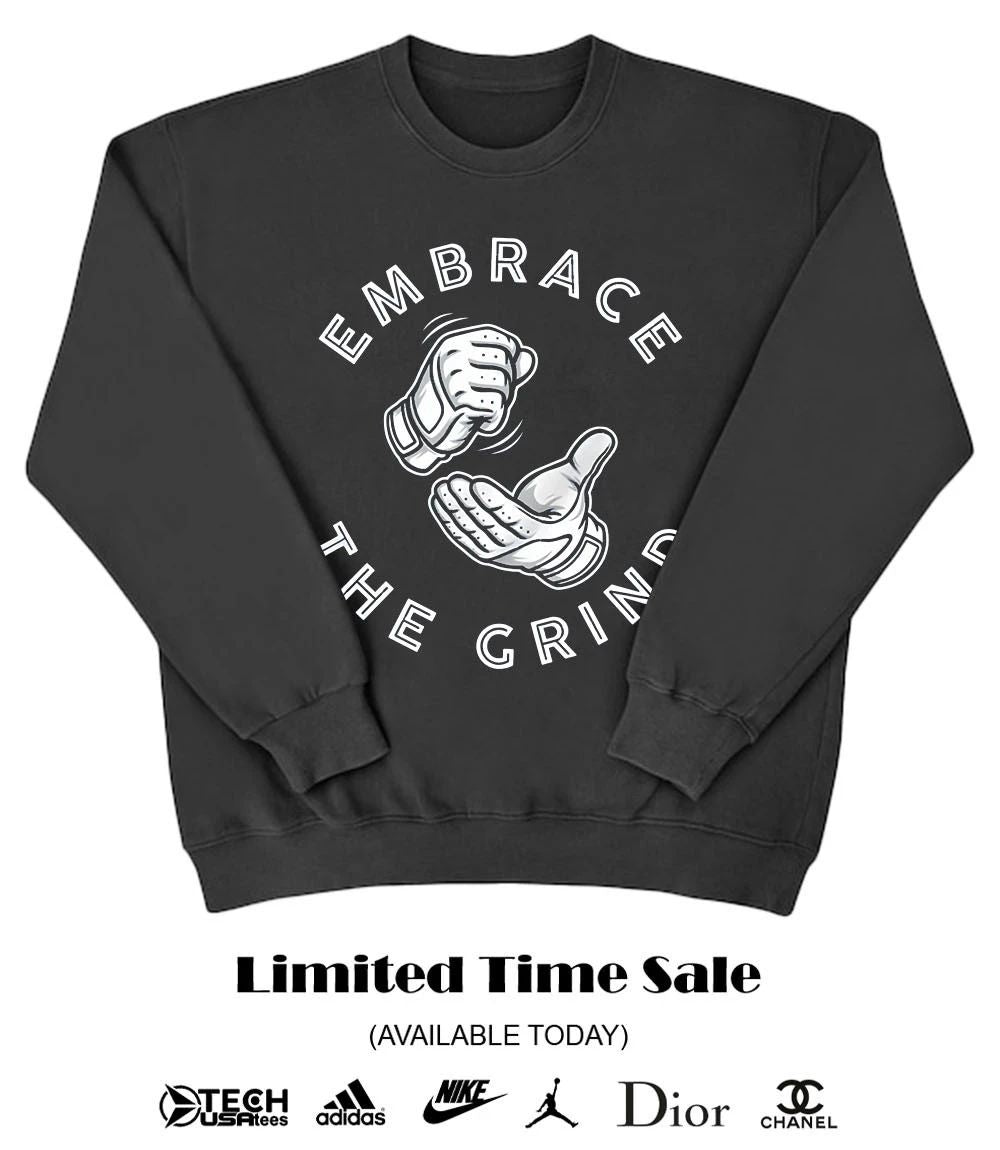 Embrace The Grind Toronto Blue Jays shirt