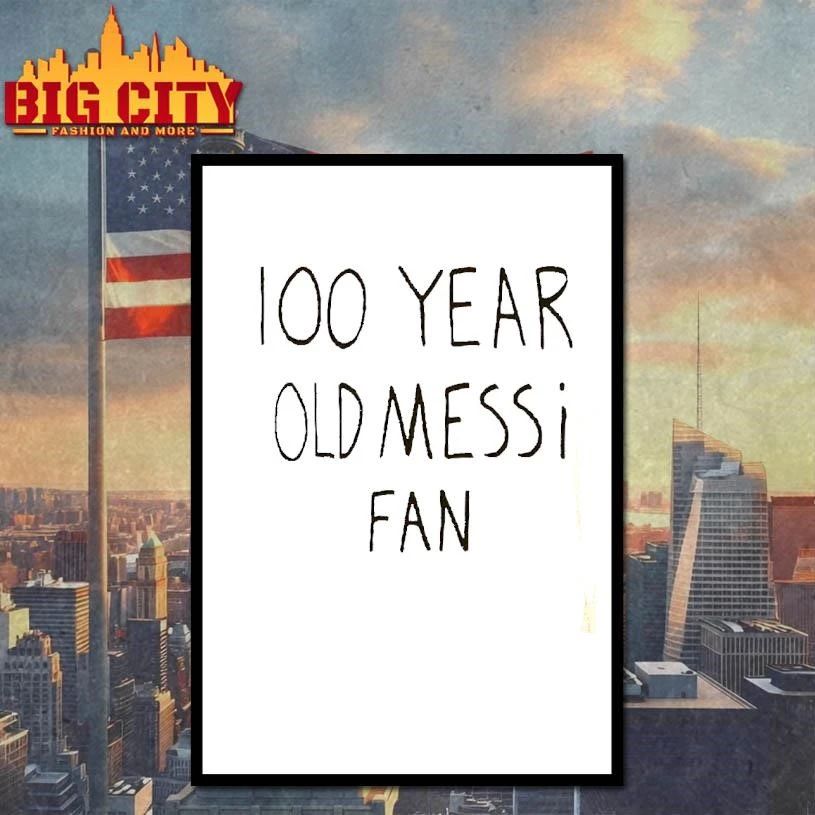 100 Year Old Messi Fan Shirt