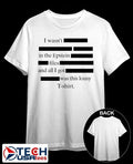 I wasn’t in the epstein files and all I got was this lousy shirt