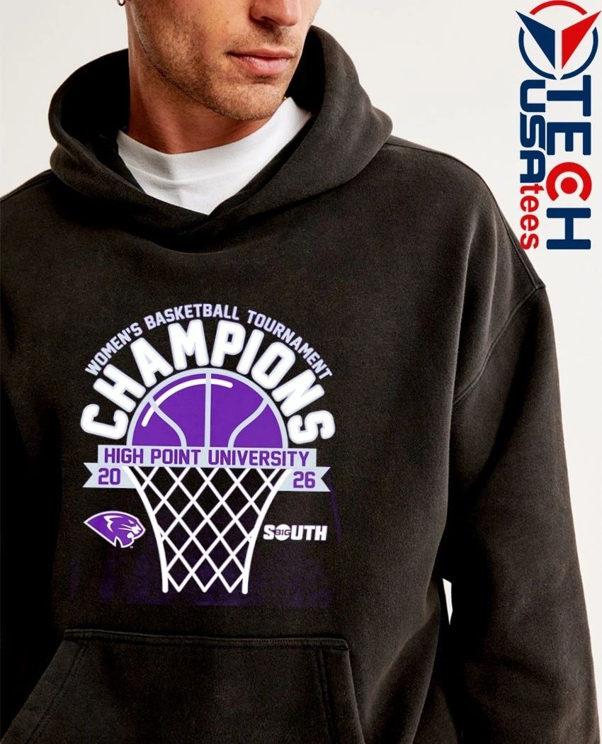 High Point Panthers 2026 Big South Women’s Basketball Tournament Champions shirt