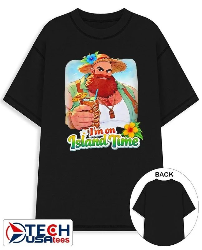 I’m on Island time shirt