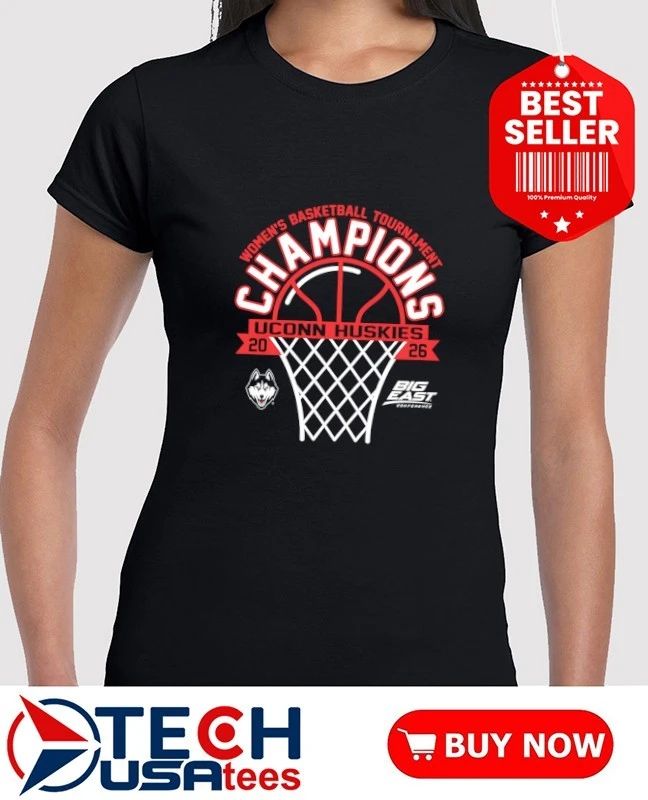 UConn Huskies 2026 Big East Women’s Basketball Tournament Champions shirt
