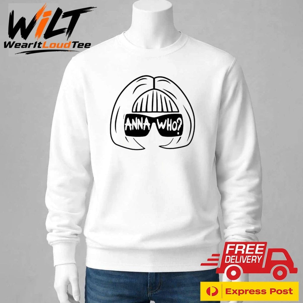 Anna Wintour Anna Who Shirt