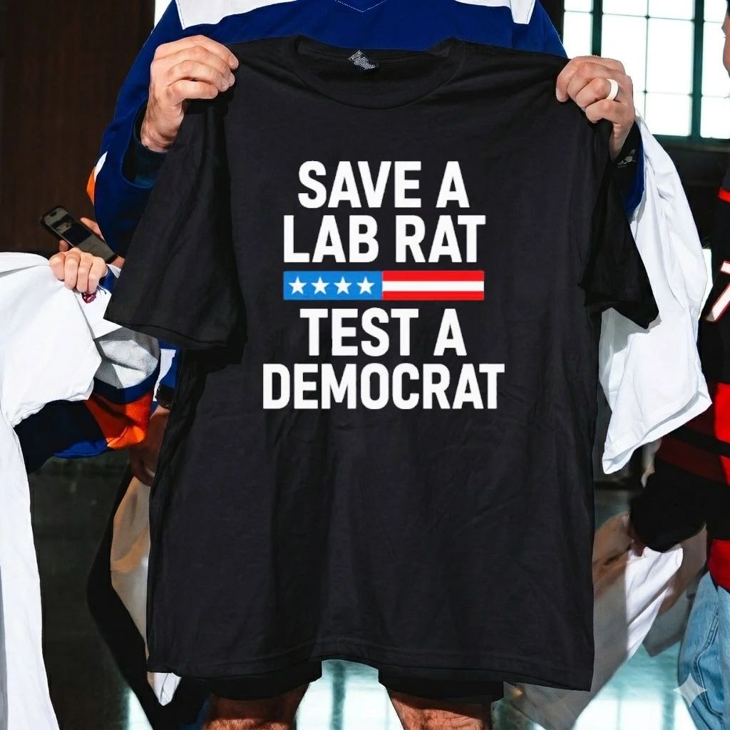 Save A Lab Rat Test A Democrat Funny Political Shirt