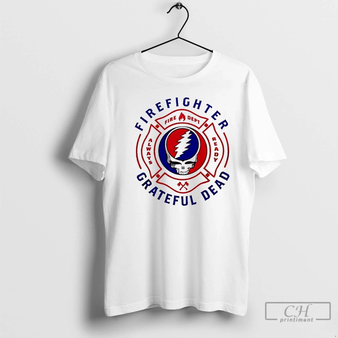 Classic Firefighter Grateful Dead Fire Dept Always Ready