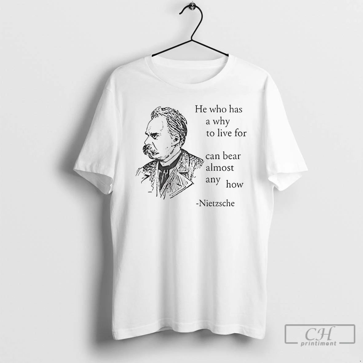 Classic Nietzsche He Who Has A Why To Live For Can Bear T Shirts Sweater