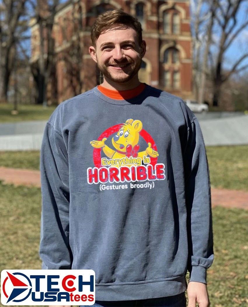 Everything is Horrible Gestures broadly shirt by claygrahamart