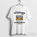 Classic Just A Wyoming Girl In A Virginia World
