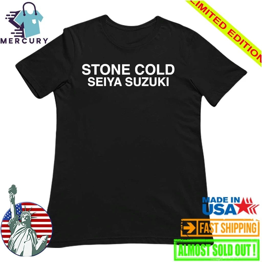 Stone Cold Seiya Suzuki Shirt
