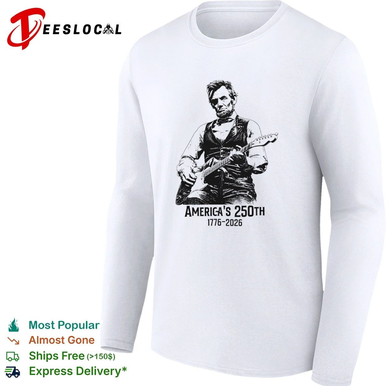 Abraham Lincoln Playing Guitar America’s 250th 1776-2026 T-shirt