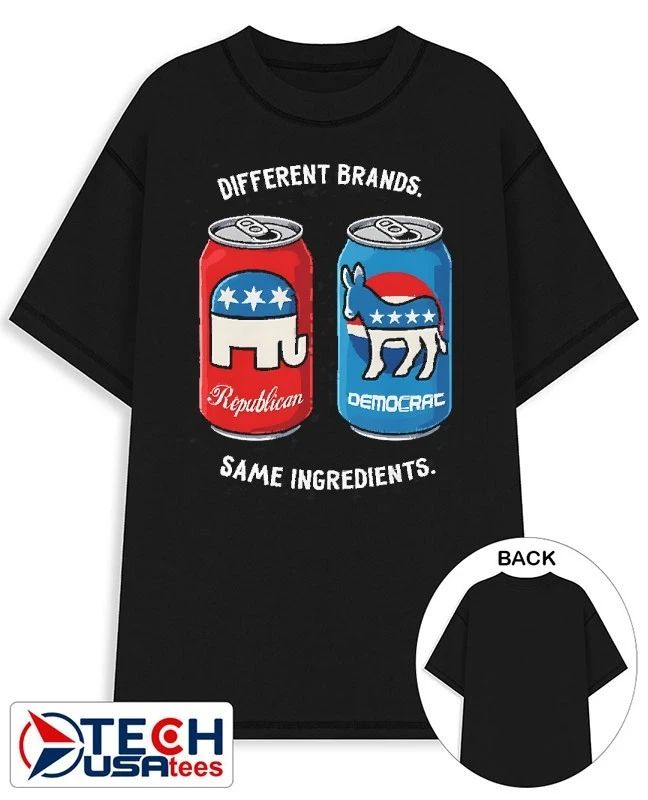 Different brands same ingredients Republican and Democracy can shirt