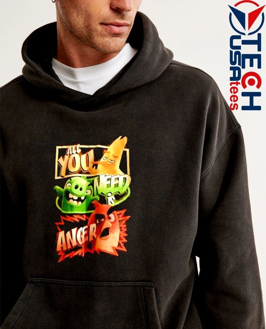Angry Birds are you need anger shirt