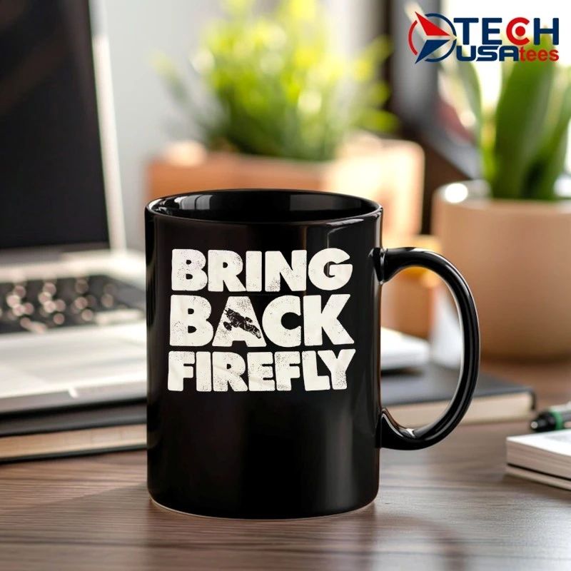 Bring back firefly shirt